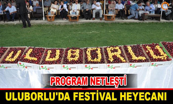 Uluborlu’da Festival Programı Netlik Kazandı