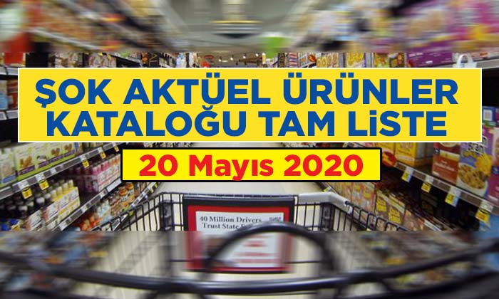 ŞOK Aktüel 20 Mayıs 2020 Ürünler Kataloğu