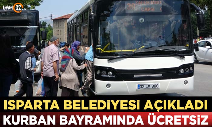 Isparta’da Halk Otobüsleri Ücretsiz Olacak