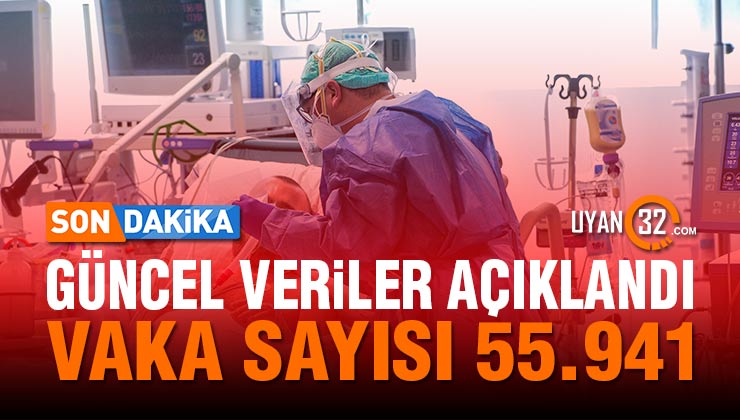 Son Dakika; Türkiye’de Son 24 saatte 55.941 Yeni Vaka!