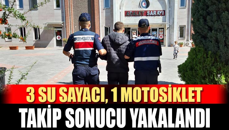 Koçtepe ve Baladız Köylerinde Su Sayacı ve Motosiklet Çalan Şahıs Yakalandı!
