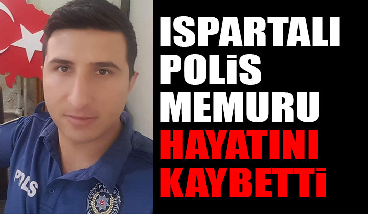 Polis Memuru Bilgehan Erdoğan Hayatını Kaybetti