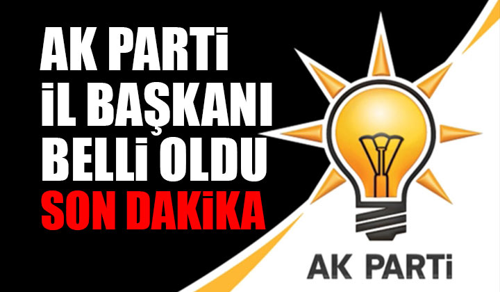 AK Parti Isparta Yeni İl Başkanı Belli Oldu