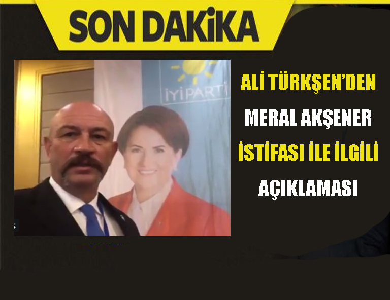 Ali Türkşen’den Son Dakika İstifa Açıklaması
