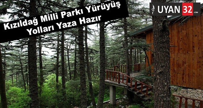 Kızıldağ Milli Parkı Yürüyüş Yolları Yaza Hazır