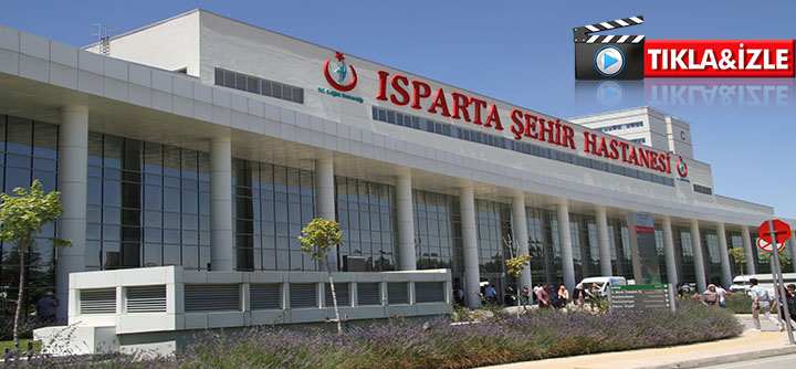 Isparta Şehir Hastanesi Sağlık Turizminde Vites Arttırdı