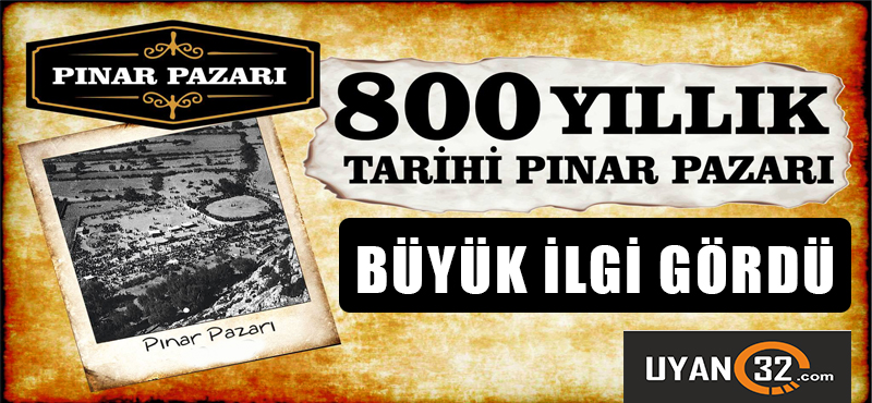 800 Yıllık Tarihi Pınar Pazarına Büyük İlgi