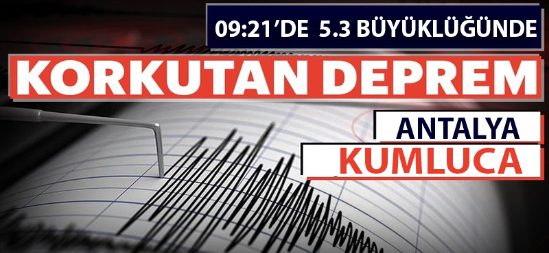 Antalya’da 5.3 Büyüklüğünde Deprem!
