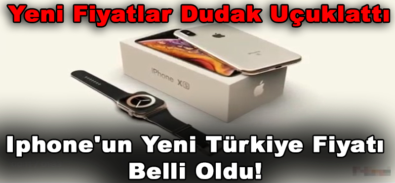 Iphone’un Yeni Türkiye Fiyatı Belli Oldu!