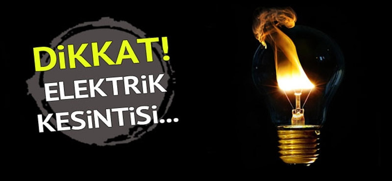 Dikkat Anadolu ve Modernevler Mahallesinde Elektrik Kesintisi!