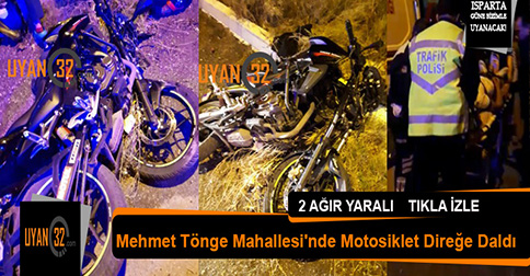 Mehmet Tönge Mahallesi’nde Motosiklet Direğe Daldı