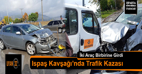İspaş Kavşağı’nda Maddi Hasarlı Trafik Kazası