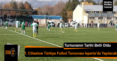 1. Cittaslow Türkiye Futbol Turnuvası Isparta’da Yapılacak