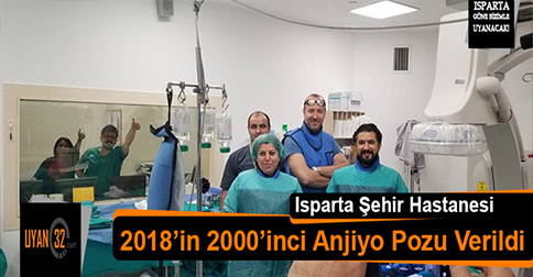 Isparta Şehir Hastanesi’nde 2018’in 2000’inci Anjiyo Pozu