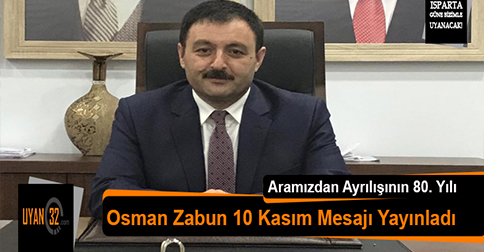 Osman Zabun 10 Kasım Mesajı Yayınladı