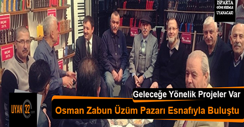 Osman Zabun Tarihi Üzüm Pazarı Esnafını Ziyaret Etti