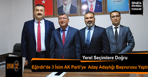 Eğirdir’de 3 İsim AK Parti’ye Belediye Başkanı Aday Adaylığı Başvurusu Yaptı