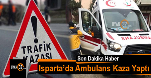 Ambulans Kaza Yaptı