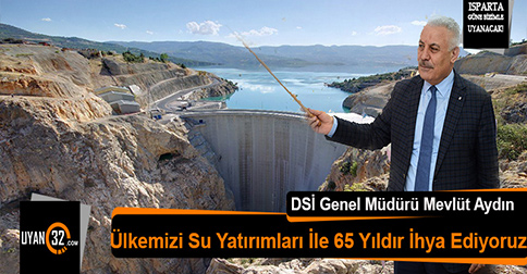 Türkiye Su Yatırımları ile 65 Yıl İhya Ediliyor