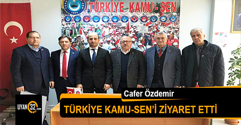 Cafer Özdemir Kamu-Sen’i Ziyaret Etti