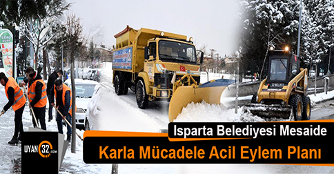 Isparta Belediyesi “Karla Mücadele Acil Eylem Planını” Başarılı Bir Şekilde Gerçekleştirdi