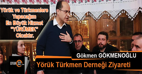 Gökmenoğlu “Yörük Türkmen Derneği” Ziyaretinde Bulundu