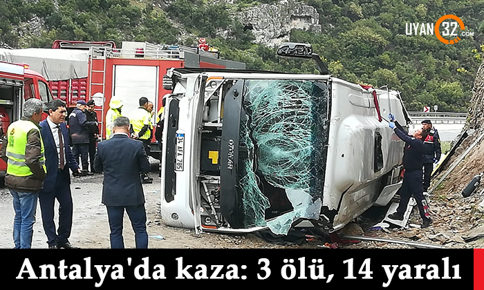 Antalya Döşemealtı’nda Feci Kaza: 3 ölü, 14 yaralı