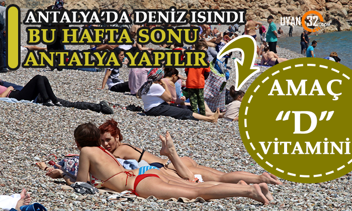 Antalya’da Turistler Sahile İndi, Hava Sıcaklığı 20’yi Geçti