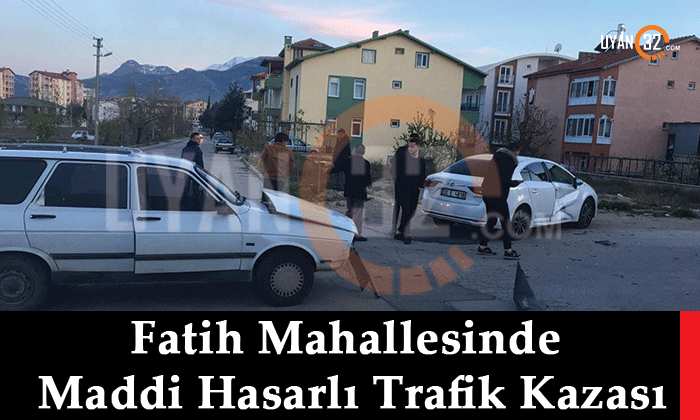 Fatih Mahallesinde Maddi Hasarlı Trafik Kazası