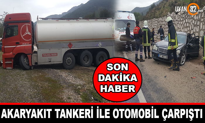 Akaryakıt Tankeri İle Otomobil Çarpıştı: 4 Yaralı