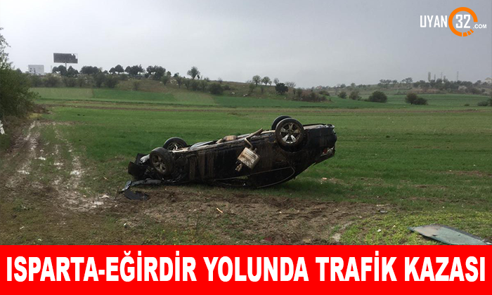Isparta-Eğirdir Karayolunda Trafik Kazası