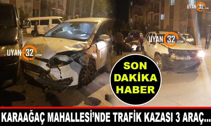 Karaağaç Mahallesi’nde Trafik Kazası 3 Araç…