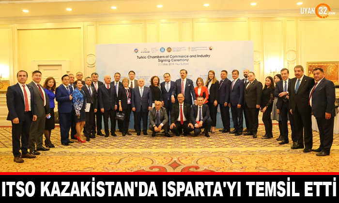 ITSO Kazakistan’da Isparta’yı Temsil Etti