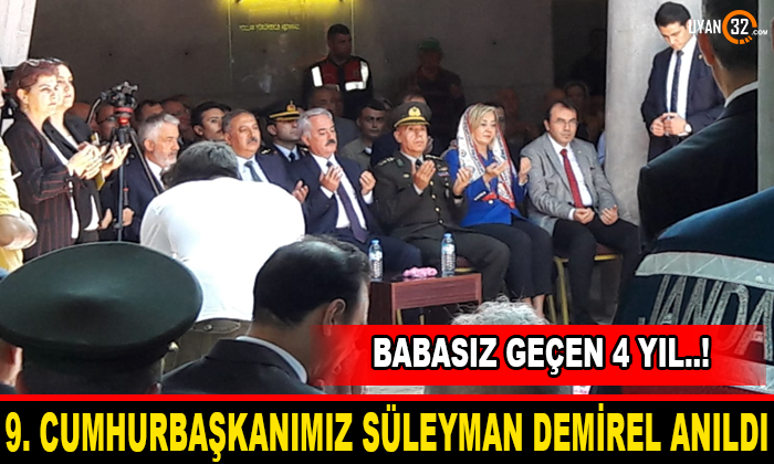 9. Cumhurbaşkanımız Süleyman Demirel İslamköy’de Anıldı