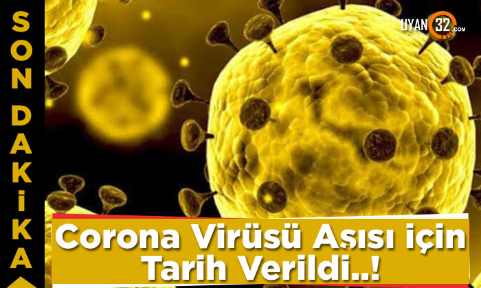 Son Dakika; Corona Virüsü Aşısı İçin Tarih Verildi