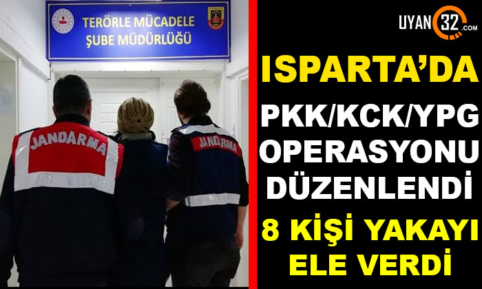 Isparta’da PKK/KCK/YPG Operasyonu