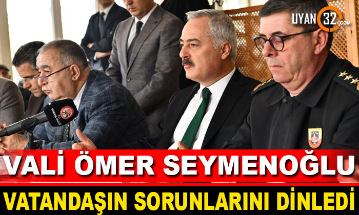 Vali Seymenoğlu Vatandaşlarla Buluştu