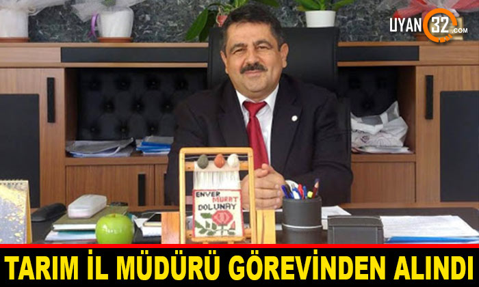 Enver Murat Dolunay Görevinden Alındı