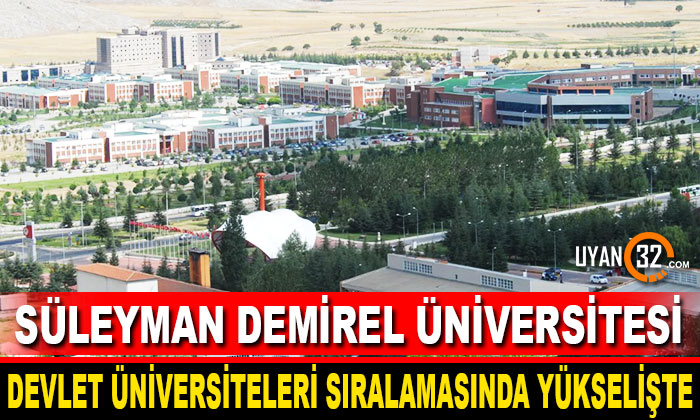 SDÜ “Devlet Üniversiteleri ve Fakülteleri Sıralamasında Yükselişte