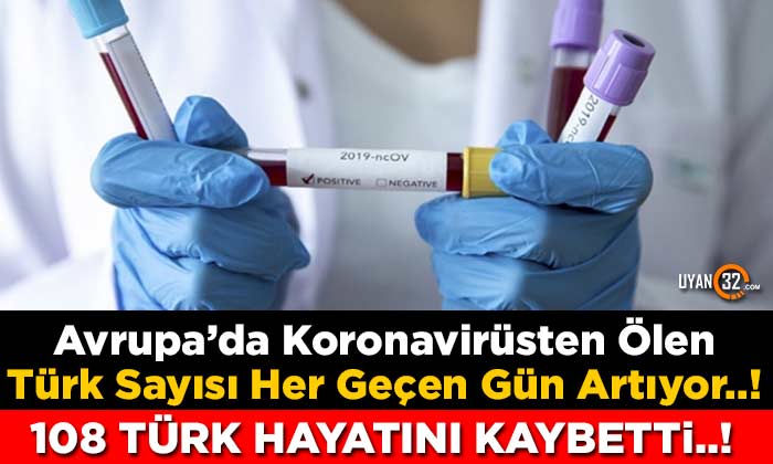Avrupa’da Koronavirüsten Ölen Türk Sayısı Her Geçen Gün Artıyor..!