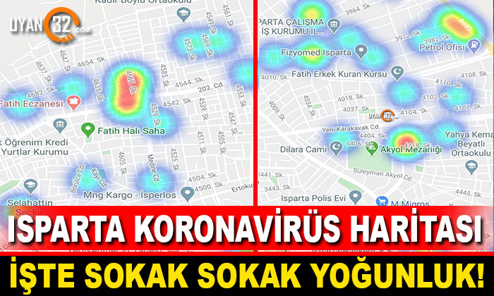 Isparta Koronavirüs Haritası! İşte Sokak Sokak Yoğunluk…