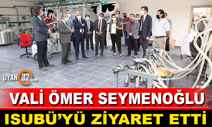 Vali Seymenoğlu ISUBÜ’yü Ziyaret Etti