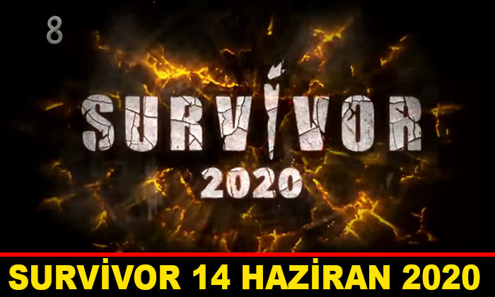 Survivor 14 Haziran 2020 TV8’de