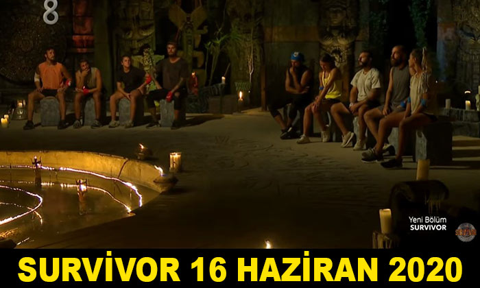 Survivor 16 Haziran 2020 109. Bölüm TV8’de