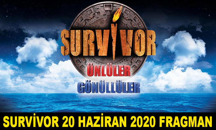 Survivor 20 Haziran 2020 113. Bölüm Fragmanı İzle