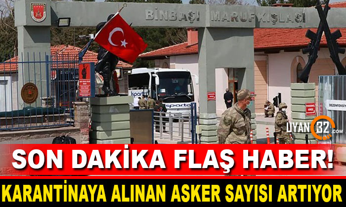 Burdur’da Sayı Artıyor! 449 Asker Karantina Altında