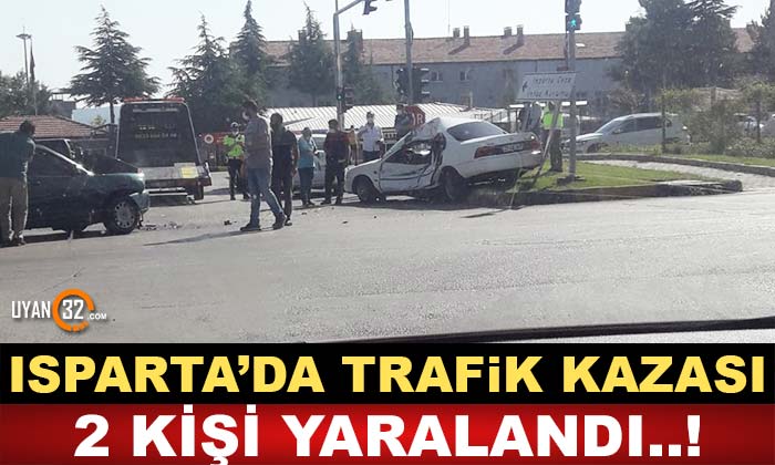 Isparta’da Aşırı Hız Trafik Kazasını Beraberinde Getirdi..!