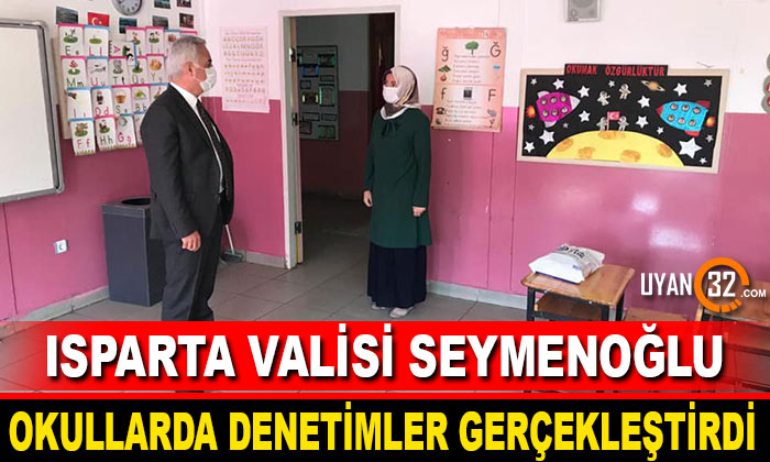 Vali Seymenoğlu Okullarda Denetim Gerçekleştirdi