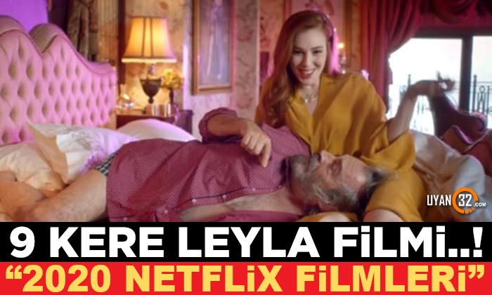 9 Kere Leyla Filmi, 9 Kere Leyla Netflix’de