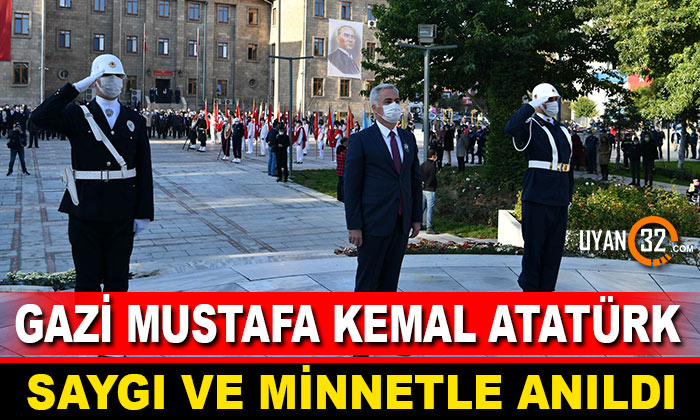 Gazi Mustafa Kemal Atatürk Saygı ve Minnetle Anıldı